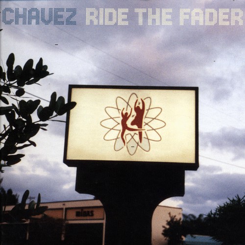 Chavez - Ride the Fader [Vinyl]