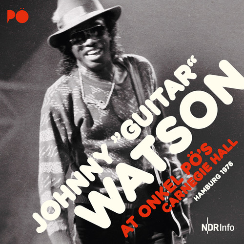 Johnny Watson Guitar - At Onkel Po's Carnegie Hall Hamburg vinyl record cover