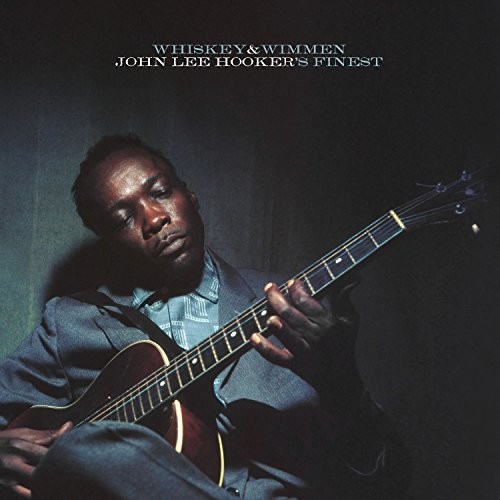 John Lee Hooker - Whiskey & Wimmen: John Lee Hooker's Finest vinyl record cover