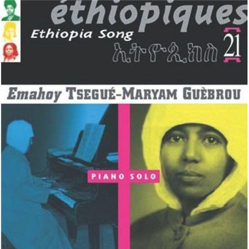 Tsegue Guebrou -Maryam - Ethiopiques, Vol. 21: Ethiopia Song vinyl record cover