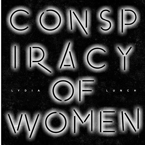 Lydia Lunch - Conspiracy of Women vinyl record cover