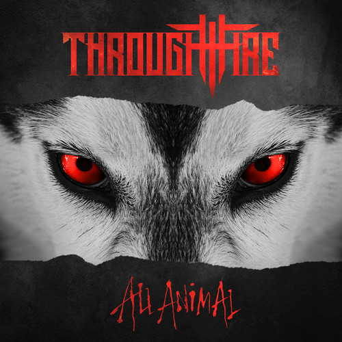 Through Fire - All Animal vinyl record cover