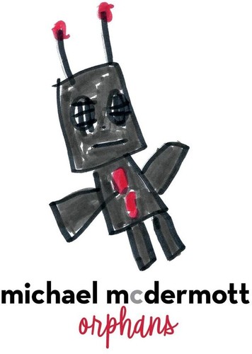 Michael Mcdermott - Orphans vinyl record cover