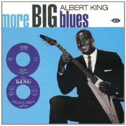 More Big Blues Of Albert King