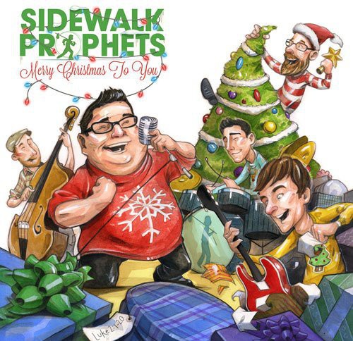 Sidewalk Prophets - Merry Christmas To You (Great Big Family Edition) vinyl record cover