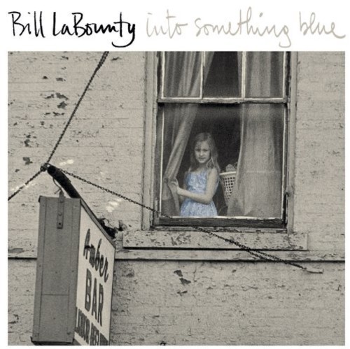 Bill Labounty - Into Something Blue