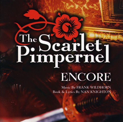 Scarlet Pimpernel -  Scarlet Pimpernel: Encore