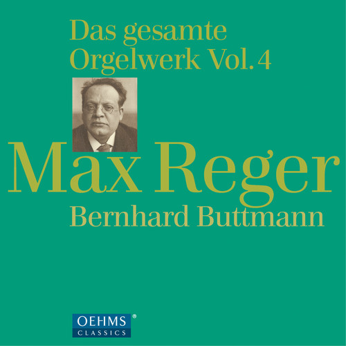 Max Reger / Buttmann,Bernhard - Reger: Complete Organ Works 4 vinyl record cover