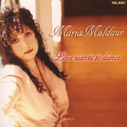 Maria Muldaur - Love Wants to Dance