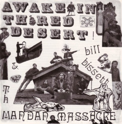 Bissett/Mandan Massacre - Awake in the Red Desert