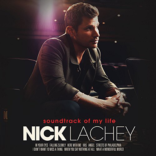 Nick Lachey - Soundtrack of My Life
