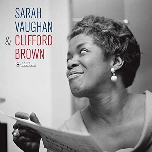 Sarah Vaughan & Clifford Brown + 1 Bonus Track (Cover Photo By Jean-Pierre Leloir)