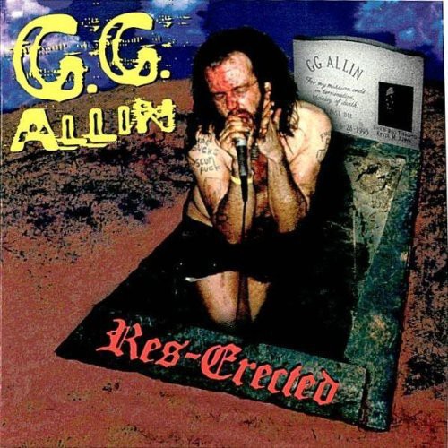Gg Allin - Res-Erected