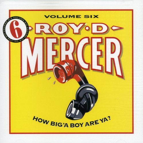 Roy D. Mercer - How Big'a Boy Are Ya 6