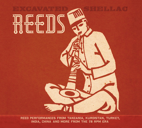 Excavated Shellac Reeds / Various Wb Dlcd - Excavated Shellac: Reeds / Various vinyl record cover