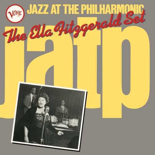 Ella Fitzgerald - Jazz At The Philharmonic: The Ella Fitzgerald Set vinyl record cover