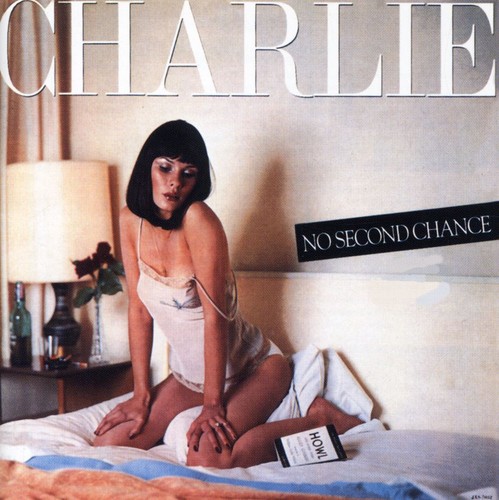 Charlie - No Second Chance vinyl record cover