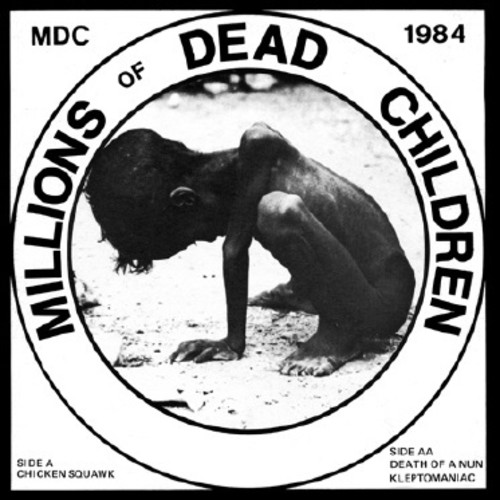 Millions Of Dead Children (Chicken Squawk)