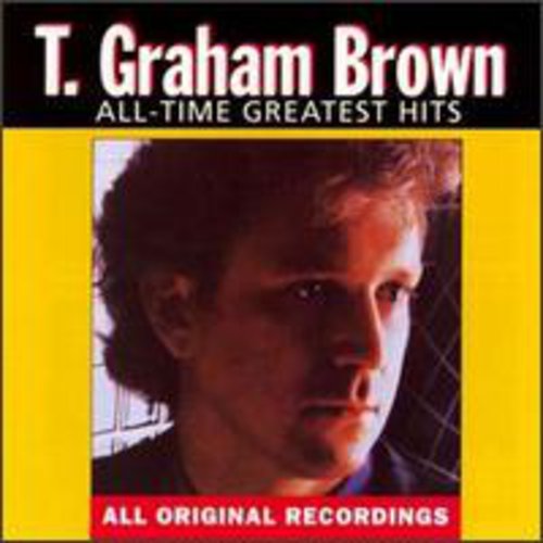 T Brown Graham - All-Time Greatest Hits