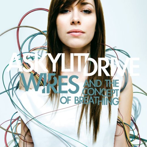 A Skylit Drive - Wires...And The Concept Of Breathing