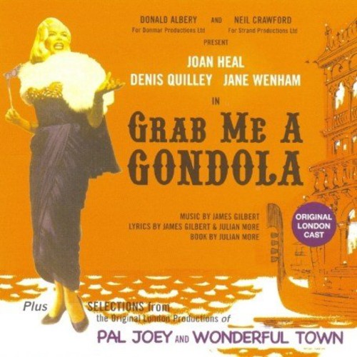 London Cast - Grab Me A Gondola