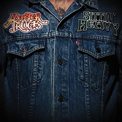 Monster Truck - Sittin Heavy vinyl record cover