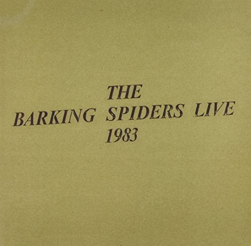 Barking Spiders Live 1993