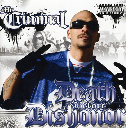 Death Before Dishonor Mr Criminal - Death Before Dishonor