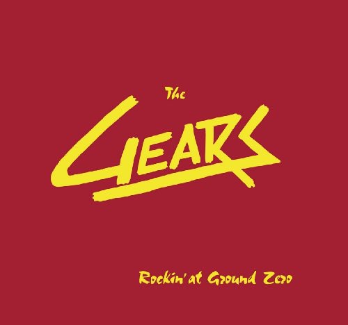 Gears - Rockin at Ground Zero vinyl record cover