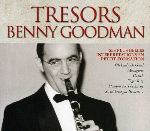 Tresors Benny Goodman