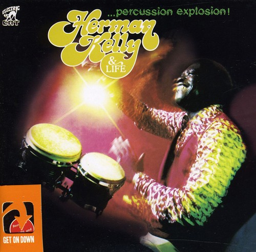 Herman Kelly  & Life - Percussion Explosion vinyl record cover