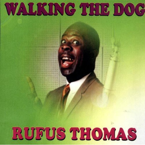 Rufus Thomas - Walking The Dog vinyl record cover