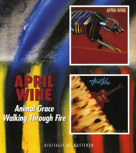 April Wine - Animal Grace/Walking Through Fire vinyl record cover