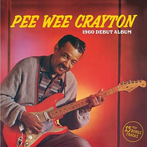 Pee Wee Crayton (1960 Debut Album)