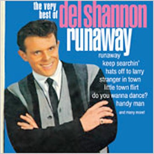 Runaway / The Very Best Of Del Shannon