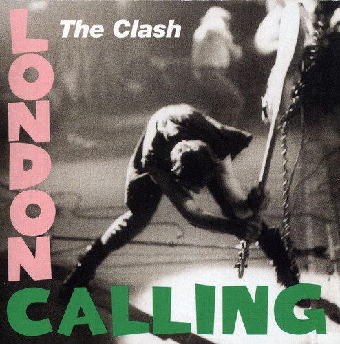 London Calling The Clash - London Calling