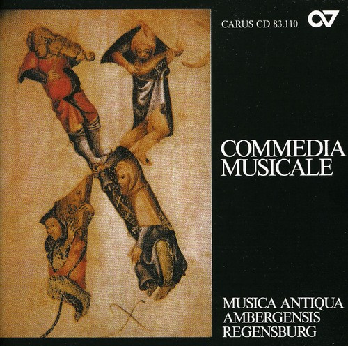 Musica Antiqua Ambergensis - Commedia Musicale / Various
