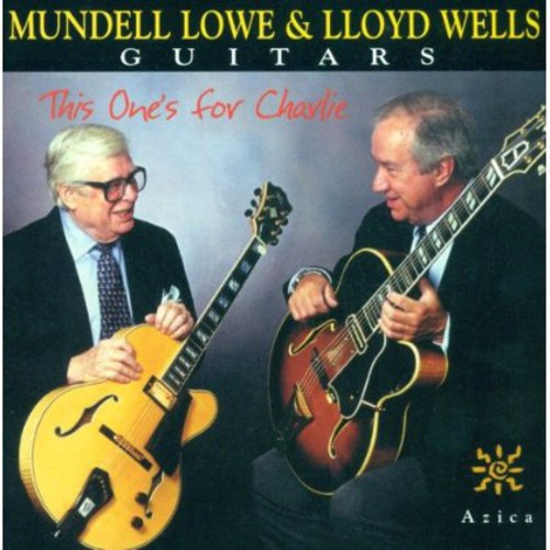 Lowe/Wells - This One For Charlie