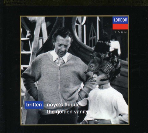 Britten: Noye's Fludde/The Golden Vanity