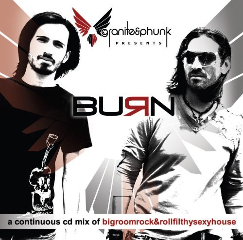 Granite & Phunk - Burn
