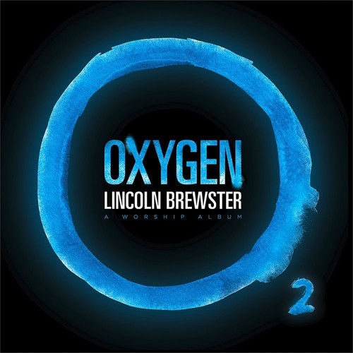 Lincoln Brewster - Oxygen vinyl record cover