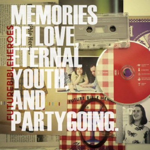 Future Bible Heroes - Memories Of Love, Eternal Youth, and Partygoing vinyl record cover