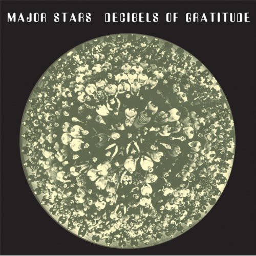 Major Stars - Decibels of Gratitude vinyl record cover