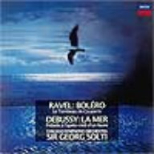 Ravel: Bolero / Debussy: La Mer