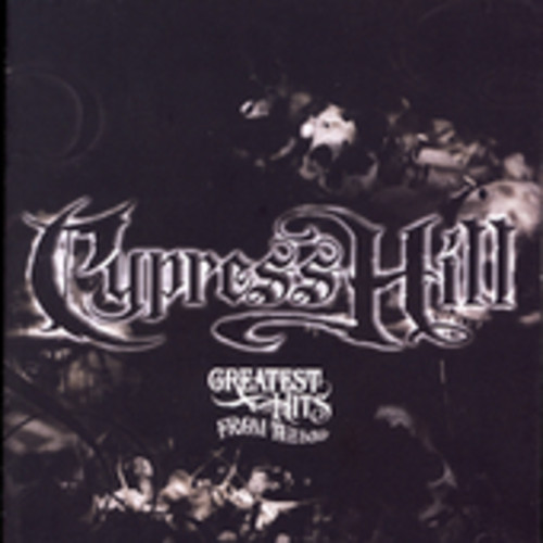 Cypress Hill - Greatest Hits from the Bong