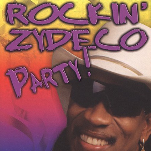 Rockin Dopsie Jr - Rockin Zydeco Party