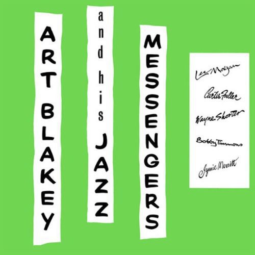Art Blakey!!!!! Jazz Messengers!!!!