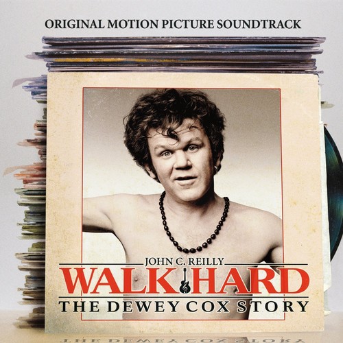 Walk Hard: Dewey Cox Story - O.S.T.