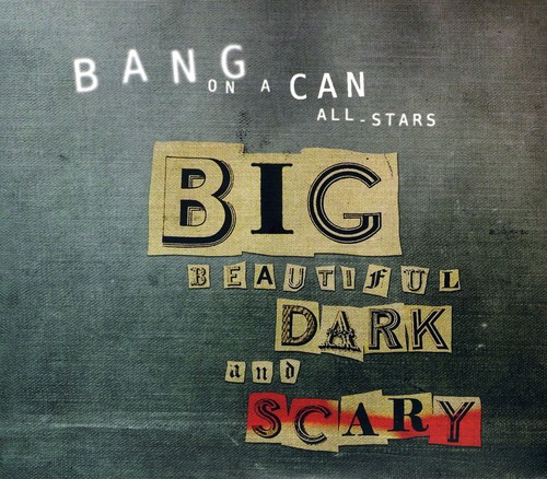 Brian Eno & Bang On A Can - Big Beautiful Dark & Scary vinyl record cover
