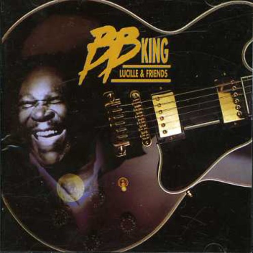 B.B. King - Lucille & Friends vinyl record cover